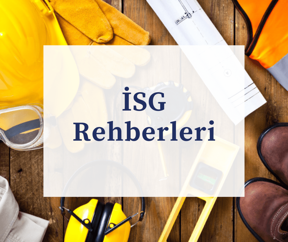 İSG Rehberleri 3 İSG Rehberleri